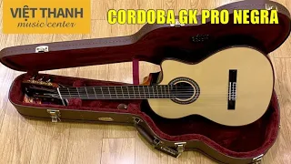 GK PRO NEGRA Guitar Cordoba Classic Chuyên Nghiệp-  EQ Khủng  - Demo vs Review ✅✅✅CALL :0909.046.613