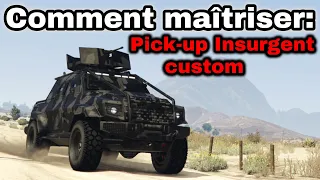 GTA Online - Comment maîtriser: Pick-up Insurgent custom