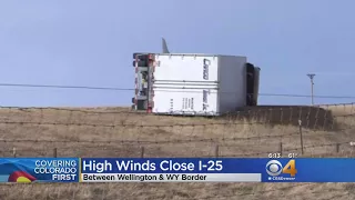Wind Forces I-25 Closure From Colorado To Wyoming, Wind Restrictions In Place