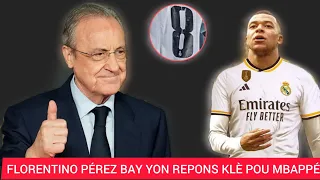 FLORENTINO PÉREZ BAY REPONS POU MBAPPÉ, #8 TONI KROOS LA VIN TANDE KOZE .