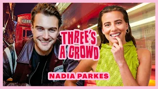 TOP 3 LONDON RESTAURANTS with NADIA PARKES  - Three's A Crowd Ep. 01