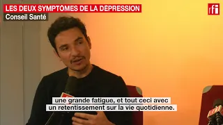 Les deux symptômes de la dépression