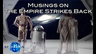 Musings on The Empire Strikes Back