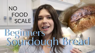 Bake Sourdough Bread With Me - Without A Food Scale (For beginners!)