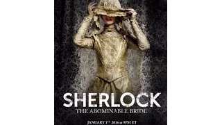 Шерлок: Безобразная невеста (2016) /Sherlock: The Abominable Bride (2016)