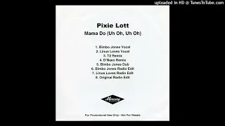 Pixie Lott - Mama Do (Uh Oh Uh Oh) (Linus Loves Extended Vocal)