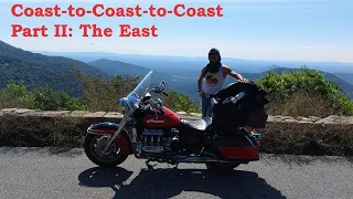 Motorcycle Camping Across America by Backroad and Byway - Part II: The East