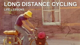 Long Distance Bicycle Touring | Life Lessons, Why Age Doesn't Matter & More