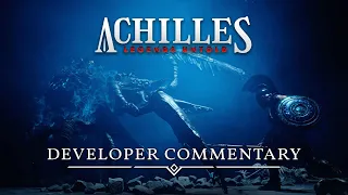 Achilles: Legends Untold - Developer Commentary