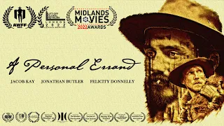 A Personal Errand | Award Winning Western Short Film