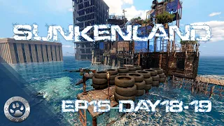 Cont'd Attacking The Marauders -  Day 18 & 19 | Sunkenland Gameplay | EP15