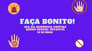 Propagando do dia "Faça bonito" do dia 18/05