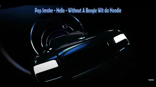 ''Hello'' Without a Boogie wit da Hoodie (Only Pop smoke)