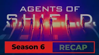 Agents of S.H.I.E.L.D Season 6 RECAP || Marvel || 2020