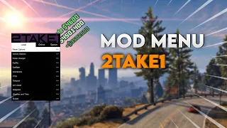 PRESENTATION DU MEILLEURS MOD MENU PAYANT "2TAKE1" [💸GIVE MONEY] - SUR GTA5 ONLINE