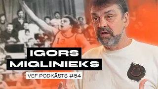 Igors Miglinieks par VEF meistarkomandu un Olimpisko zeltu | VEF PODKĀSTS #54