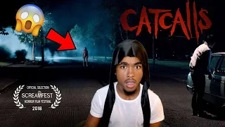 He Deserved This TBH! | CATCALLS (SHORT HORROR FILM) REACTION