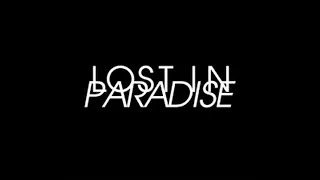 Lost in Paradise | ALI