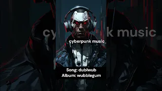 cyberpunk music /synthwave/industrial/cybergoth/electro/darksynth/technohorror/darksynth/cyborg