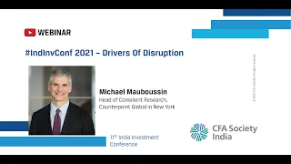 #IndInvConf 2021 | Drivers of Disruption | Michael Mauboussin