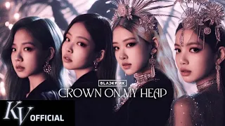 BLACKPINK - 'Crown On My Head' M/V (AI ORIGINAL SONG)