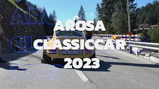 19. Arosa ClassicCar 2023: der Film vom Monte Carlo der Schweiz. Mit Urs Erbacher und Fabio Scherer.