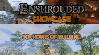 Enshrouded Showcase - 30+ hours building project