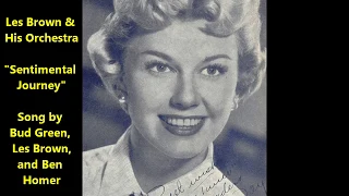 "Sentimental Journey" Les Brown & His Orchestra vocal by Doris Day