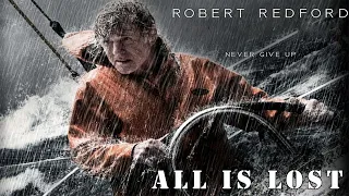 All is Lost 2013 Movie || Robert Redford || All is Lost || All is Lost Movie Full Facts Review HD