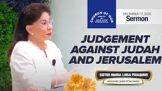 Sermon: Judgement on Judah and Jerusalem – Dec. 17, 2020 - Sister Maria Luisa Piraquive