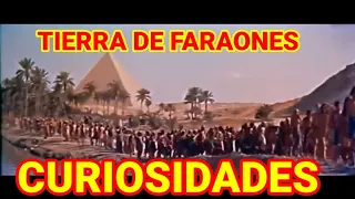 Tierra de Faraones 1955 curiosidades de la película