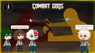 Boku no hero reagindo a combat of gods 1 e 2