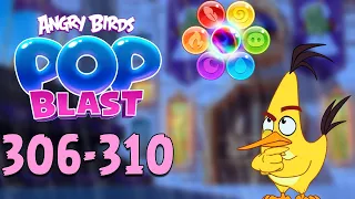 Angry Birds Pop Blast Gameplay Pt 63: Levels 306-310 - The Mysterious Bubble