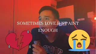 Myko Mañago | Sometimes Love Just Ain’t Enough | FULL COVER | HERE YOU GO GUYS!❤️