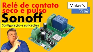 Sonoff Dry Contact and Pulse Relay - Configuration and Applications 