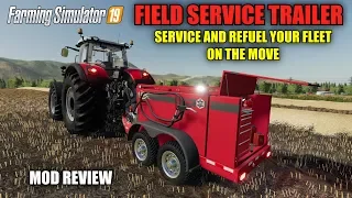 Farming Simulator 19 - Field Service Trailer v1.0 "Mod Review"