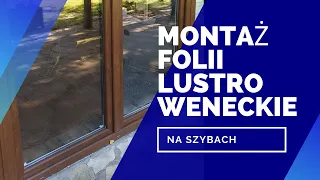 Montaż folii Lustro Weneckie na szybę