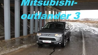 Mitsubishi Outlander 3 - правильный тест драйв