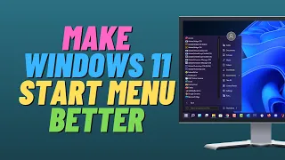 Make Windows 11 Start Menu Better