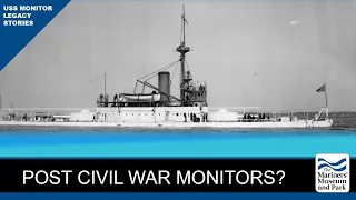 How did Monitors evolve after the Civil War?