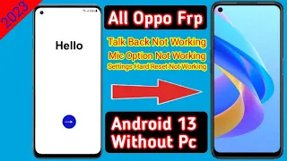 OPPO Frp Bypass Android 13 | Talkback Not Working | No Mic Option Reset Note Work | New Trick 2023