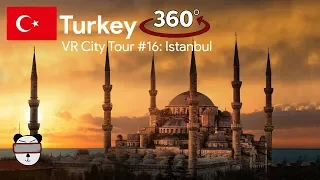 🏙 VR City Tours | #16: Istanbul, Turkey 🇹🇷【360 Video】