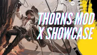 [Arknights] Thorns Mod X (Comparison/Showcase feat. Chongyue, Mountain, SilverAsh)