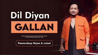 Dil Diyan Gallan | Pawandeep Rajan & Laisel | Best Performance | Superstar Singer S3