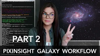 Astrophotography PixInsight Galaxy Data Workflow | Triangulum Galaxy | Pt 2