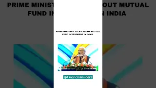 PM MODI ji | Talk about market investment in mutual fund. investment story of indian #pmmodi #shorts