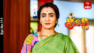 Srivalli | 30th August 2023 | Full Episode No 111 | ETV Telugu