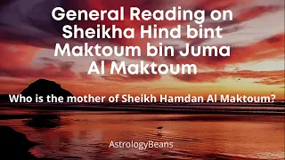 General Reading on Sheikha Hind bint Maktoum bin Juma Al Maktoum