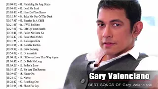 Gary Valenciano Greatest Hits Nonstop 2018 - OPM Love Songs Of All Time