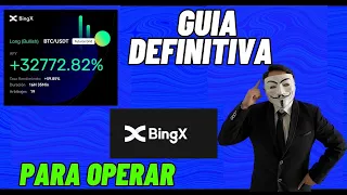 🔴Guía DEFINITIVA para OPERAR en BINGX  🔴